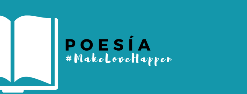 poesía makelovehappen